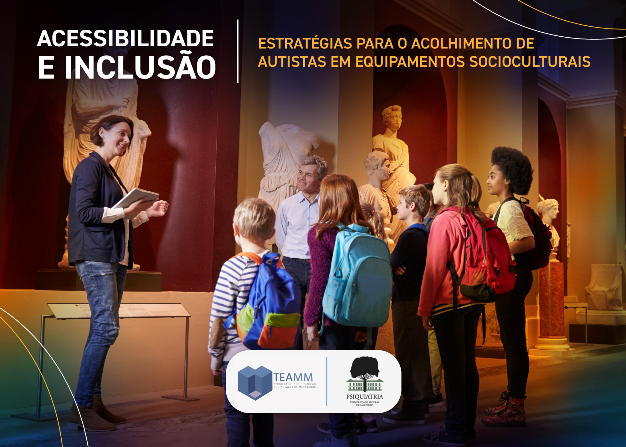 Acessibilidade e Incluso: estratgias para o acolhimento de Autistas em Equipamentos Socioculturais